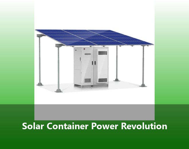 Solar Container Power Revolution
